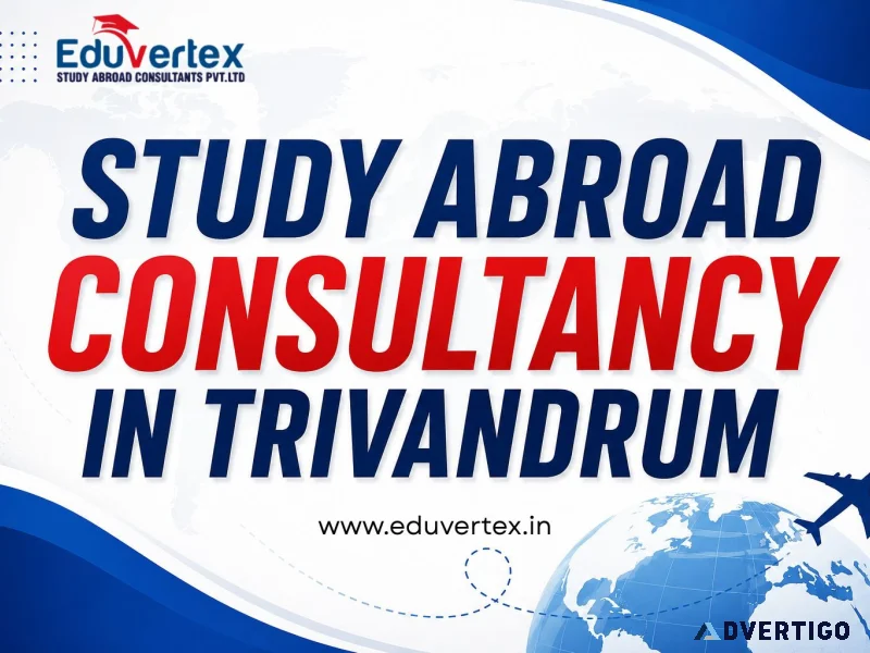 Study abroad consultancy in trivandrum eduvertex experts