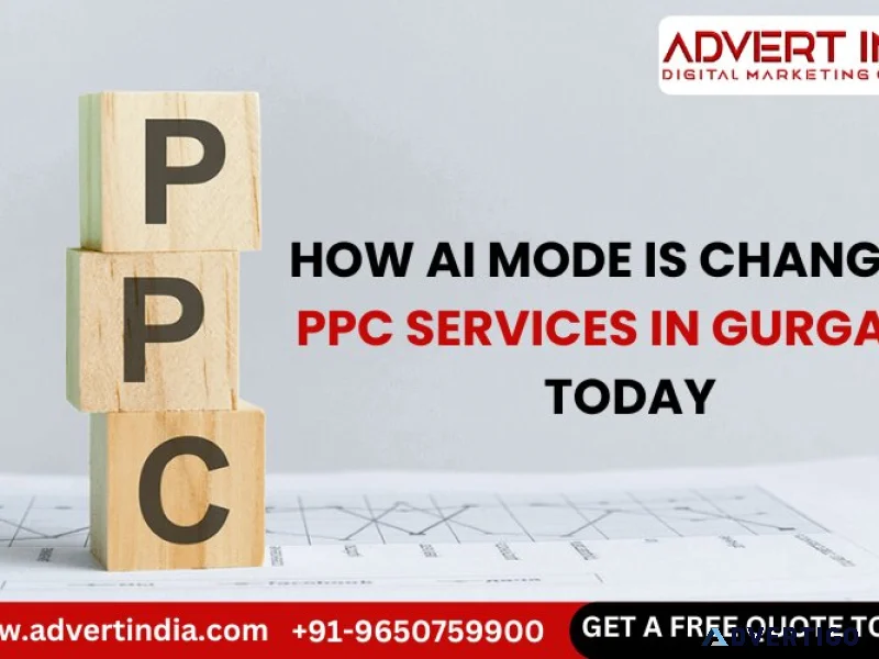 How ai mode is changing ppc services in gurgaon today