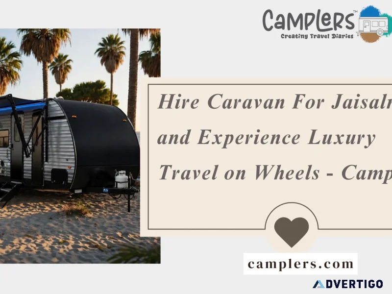 Hire caravan for jaisalmer and experience luxury travel on wheel