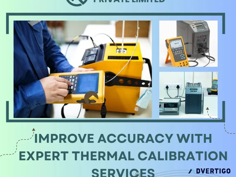 Improve accuracy with expert thermal calibration services