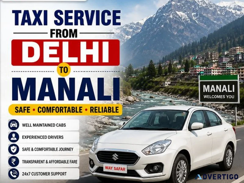 Taxi service from delhi to manali safe scenic journey