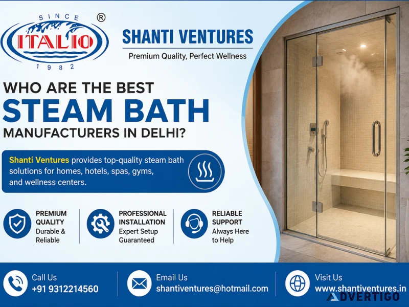 Who are the best steam bath manufacturers in delhi shanti ven