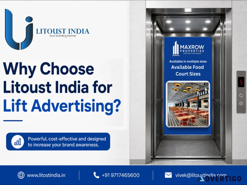 Why choose litoust india for lift advertising