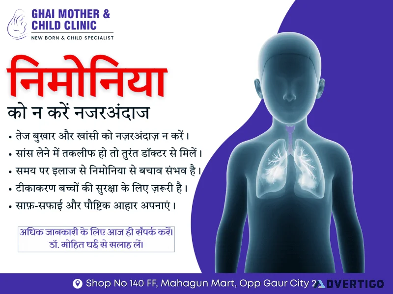 Child showing pneumonia symptoms pediatrician in noida extension
