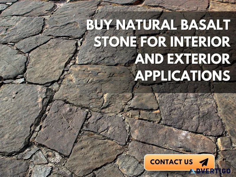 Buy natural basalt stone for interior and exterior applications