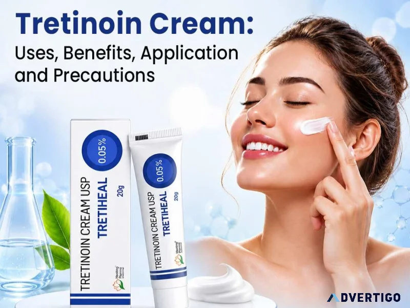 Tretinoin cream uses benefits application and precautions