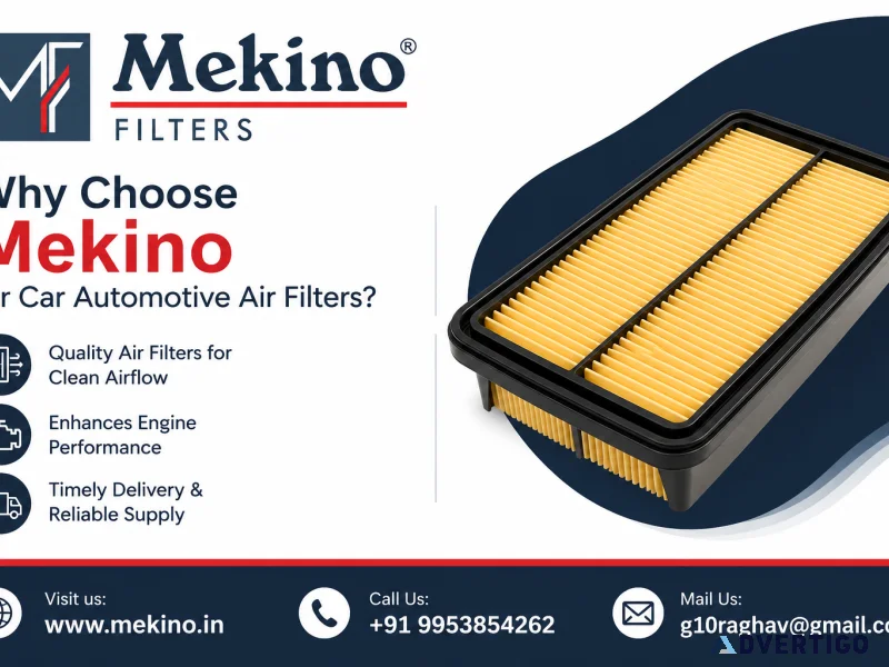 Why choose mekino for car automotive air filters
