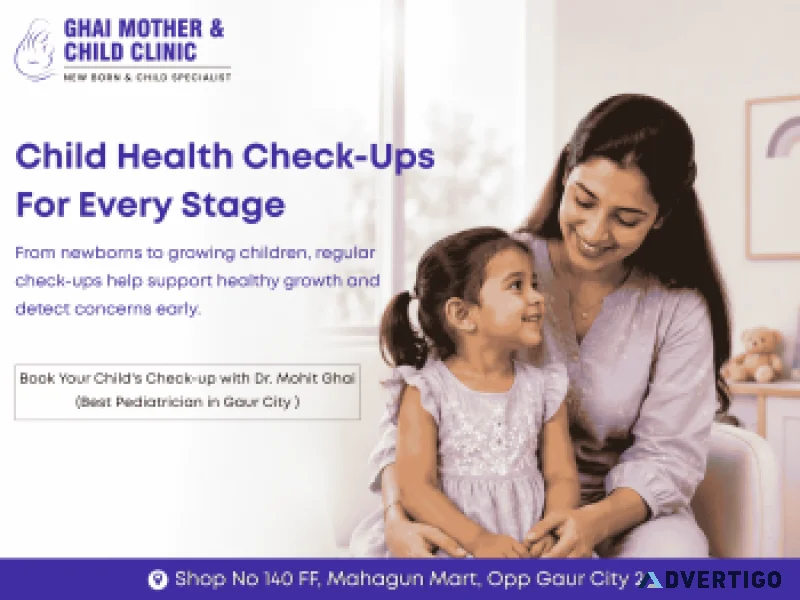 Best pediatrician in gaur city dr mohit ghai for child care