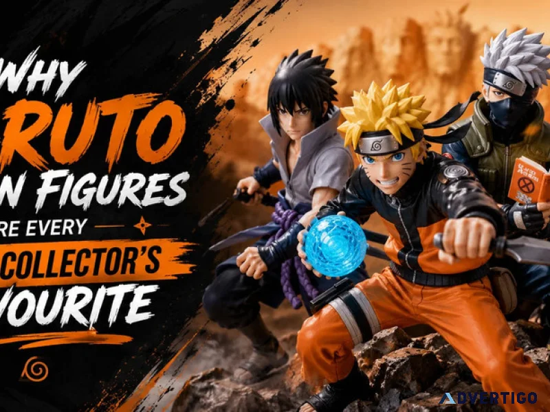 Why naruto action figures are every anime collectors favourite