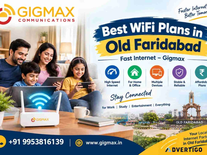 Best wifi plans in old faridabad fast internet gigmax