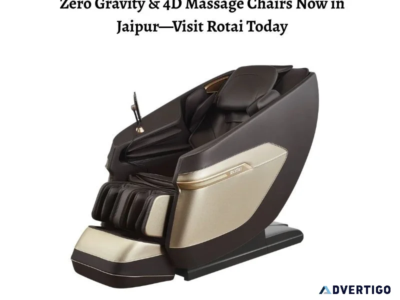 Zero gravity 4d massage chairs now in jaipurvisit rotai today