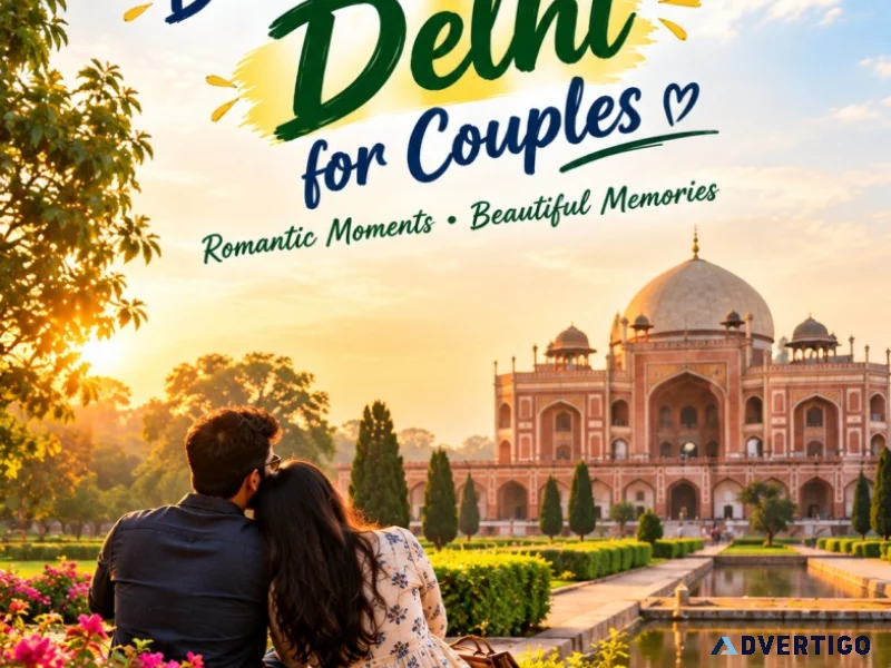 Perfect places to visit in delhi for couples 91 9090484850
