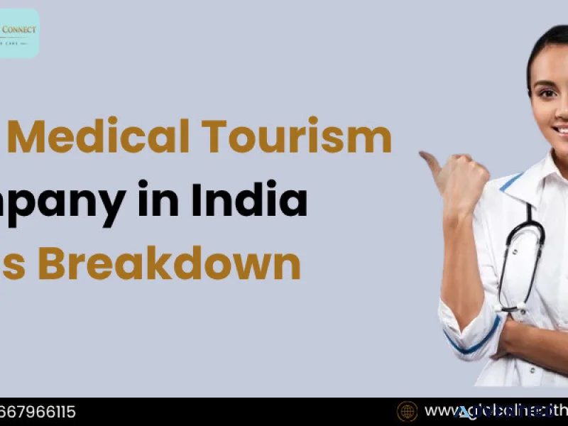 Best medical tourism company in india costs breakdown