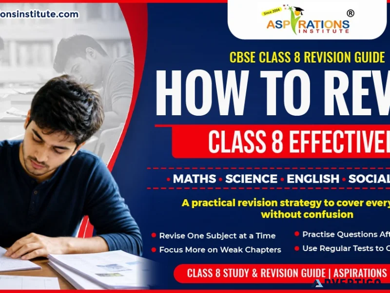 Class 8 revision strategy for maths science english social s