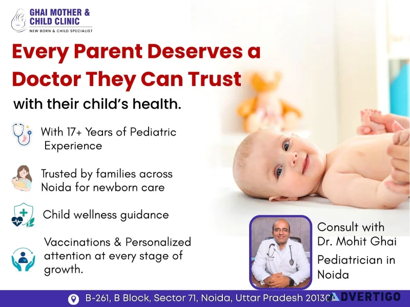 Consult a pediatrician in noida for trusted child healthcare