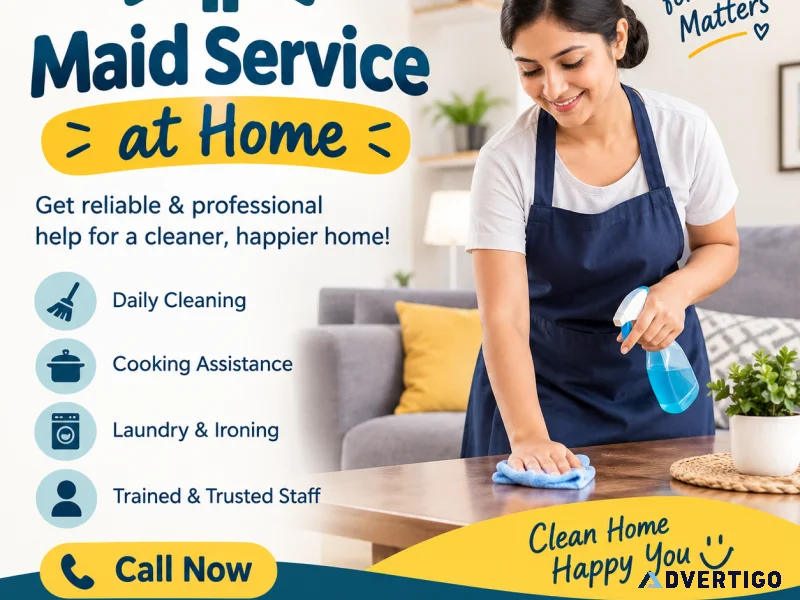 Maid service at home for cleaning cooking and household help