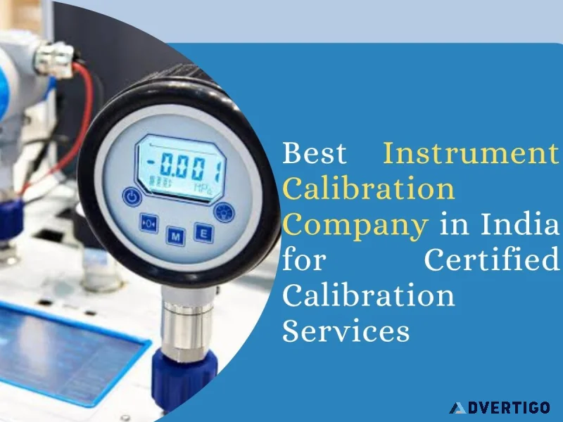 Best instrument calibration company in india for certified calib