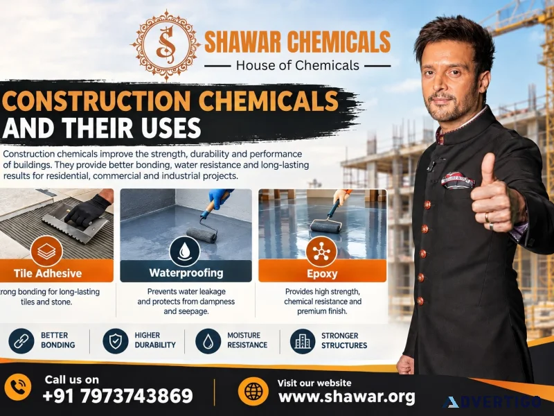 Construction chemicals and their uses