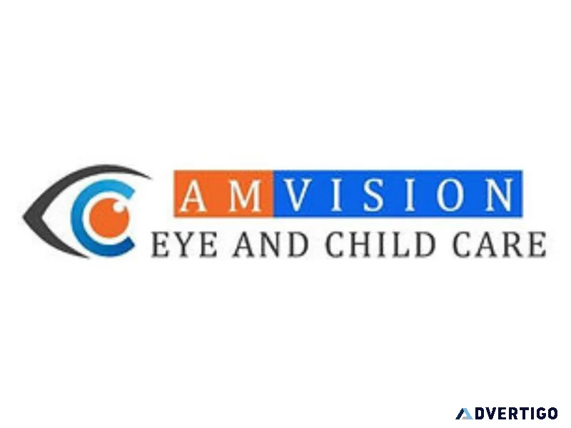 Amvision eye child care eye specialist child care clinic i