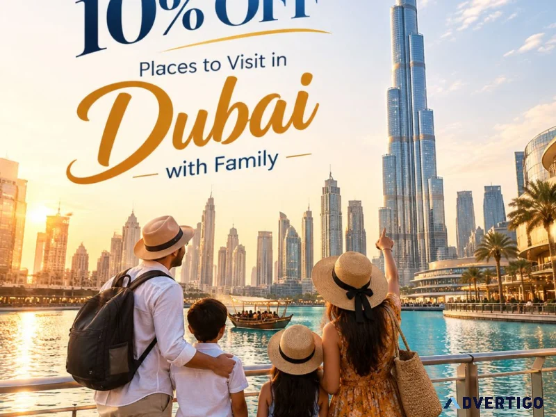 Get 10 off places to visit in dubai with family 91 90904848