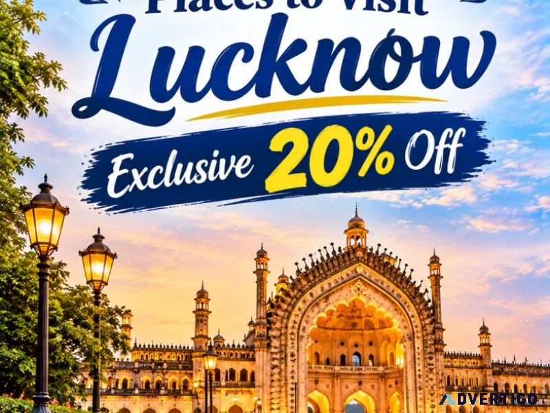 Places to visit in lucknow exclusive 20 off