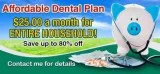 Household Dental Benefits - 25.00mo.