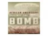 African Americans Against the Bomb &acirc Book talk by Vincent J