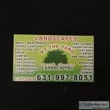 Landscapes by the yard