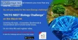 VICTO NEET Biology Challenge on this March 6th