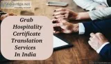 Grab Hospitality Certificate Translation Services In India