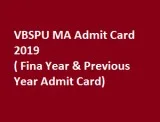 VBSPU MA Admit Card 2019