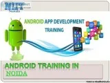 Android Training Institute in Noida