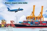 Extreme reliable source to consign export import data India
