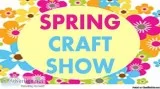 SPRING CRAFT SHOW