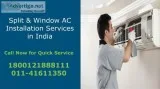 Call for Split and Window AC Installation Services in Delhi NCR