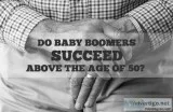 Do Baby Boomers Succeed Above the Age of 50