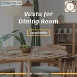 Vastu for Dining Room - VASTUDEKHO