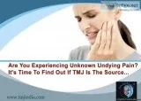 Best Diagnosis and Treatment For TMJ Disorder