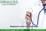 Diagnostic center in Dilsukhnagar