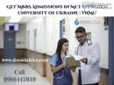 Get MBBS Admissions in MCI Approved University of Ukraine  VNMU