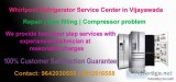 Whirlpool Refrigerator Service Center in Vijayawada 9642030558