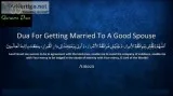 Duas To Get Married Soon - Dua For Immediate Marriage