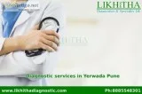 Diagnostic services in Yerwada Pune