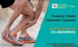 Tibialis Posterior Tendonitis Treatment in Dwarka