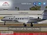 Private Aircraft for sales in India - Arrow Aircraft