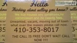 We buy houses
