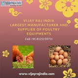 Find all the Poultry Equipment&rsquos at Single Place - Vijay Ra