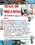 TENS OF MILLIONS OF PEOPLE WILL SEE YOUR AD