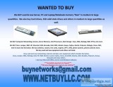 WE BUY USED AND NEW WE BUY USED AND NEW COMPUTER SERVERS NETWORK