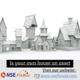 Is your own house an asset